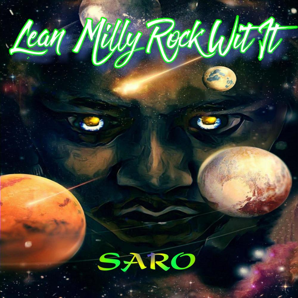 Lean Milly Rock Wit It