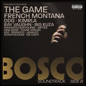 French Montana的专辑Bosco (Original Motion Picture Soundtrack) - Side B