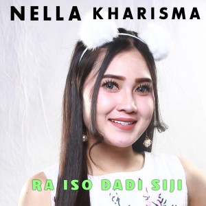 收聽Nella Kharisma的Raiso Dadi Siji歌詞歌曲