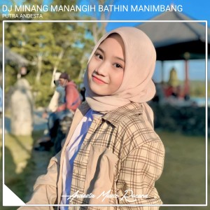 Manangih Bathin Manimbang (Dj Minang)