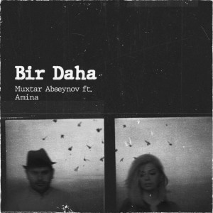 Album Bir Daha from Muxtar Abseynov
