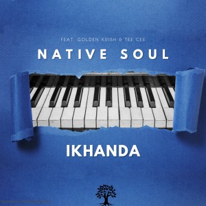 Native Soul的專輯Ikhanda
