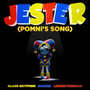 Black Gryph0n的專輯Jester (Pomni's Song) (feat. Lizzie Freeman)