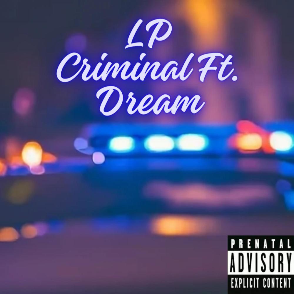 Criminal (Explicit)