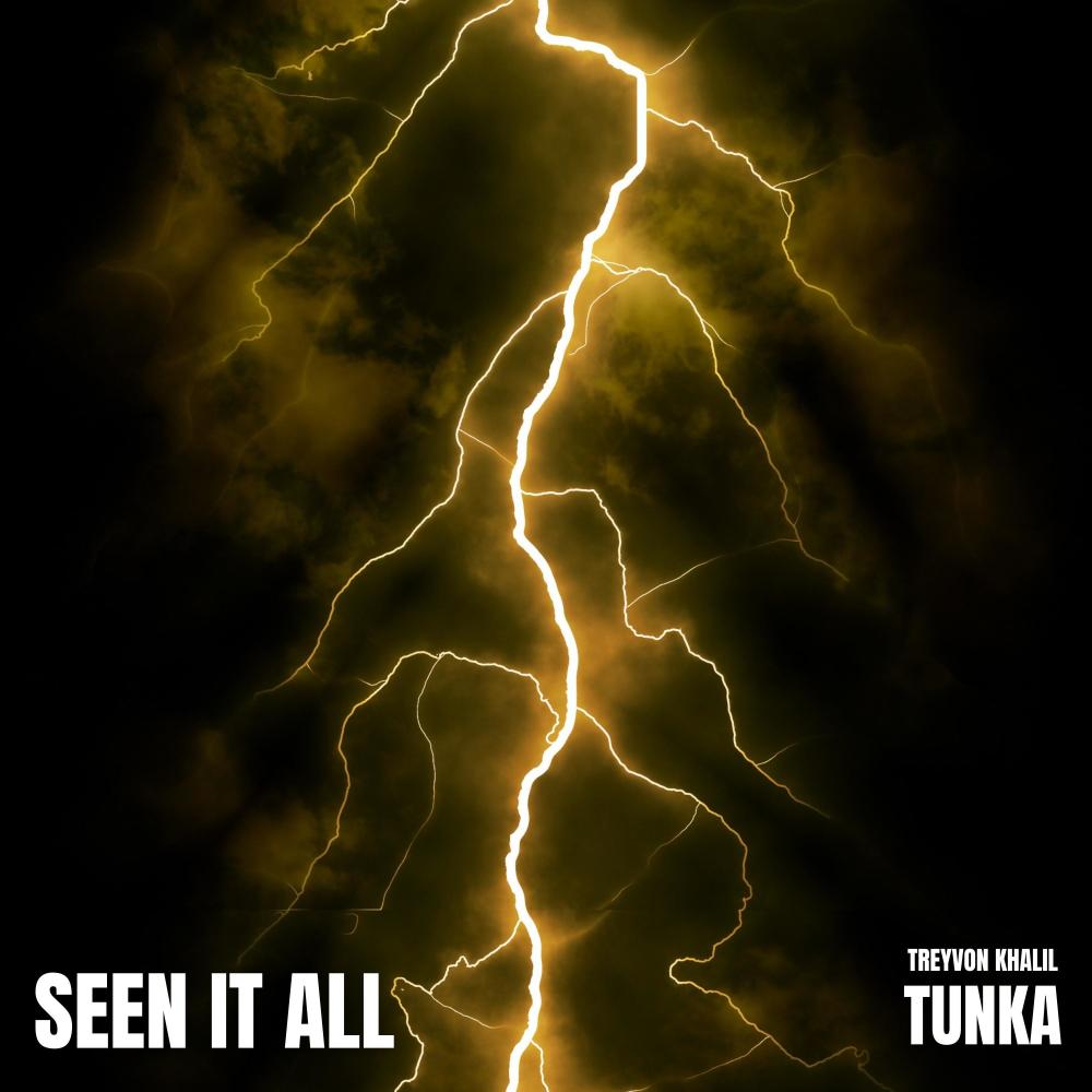 SEEN IT ALL (feat. Tunka) (Explicit)