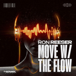 อัลบัม Move w/ the Flow (Extended Mix) ศิลปิน Ron Reeser