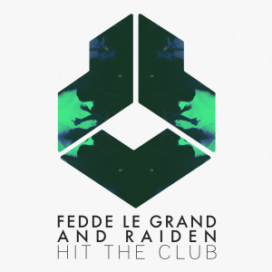 Fedde Le Grand的專輯Hit The Club