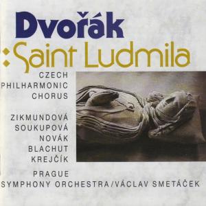 Czech Philharmonic Chorus的專輯Dvořák: Saint Ludmila. Oratorio for Soloists, Chorus and Orchestra, Op.71