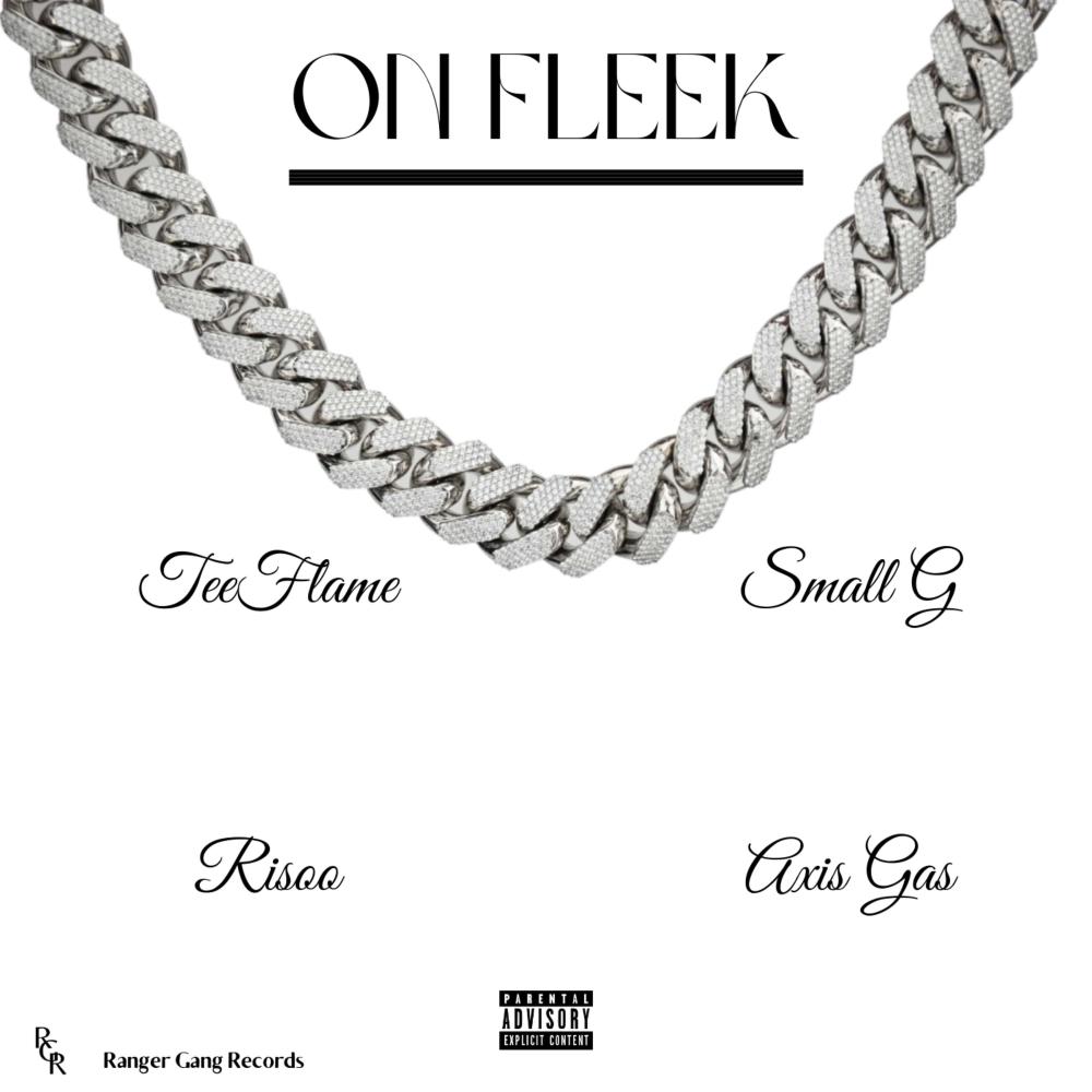 On Fleek, Pt. 2 (feat. Axis Gas, Small G & Risoo) (Explicit)