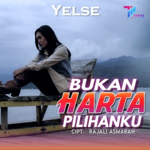 Listen to Bukan Harta Pilihan Ku song with lyrics from Yelse