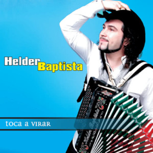 Hélder Baptista的專輯Toca a Virar