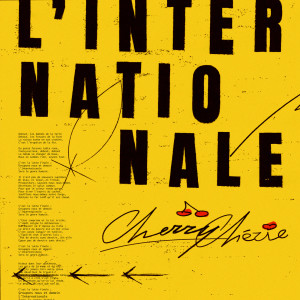 ดาวน์โหลดและฟังเพลง L'Internationale พร้อมเนื้อเพลงจาก Cherry Chérie