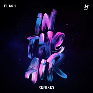 Flash的專輯In The Air (Remixes)