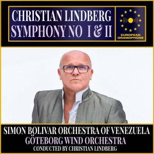 Album Lindberg: Symphony No 1 "2017" & Symphony No 2 "2022" oleh Símon Bolívar Symphony Orchestra