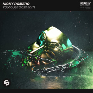 Nicky Romero的專輯Toulouse (2020 Edit)