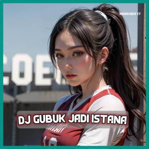 DJ Gubuk Jadi Istana