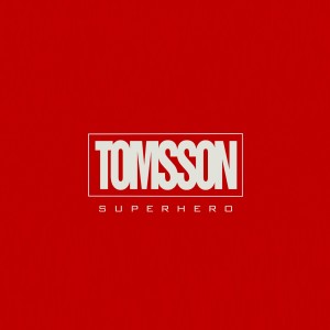 Listen to SUPER HERO song with lyrics from 탐쓴 (TOMSSON)