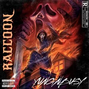 YUNGNBUSY的專輯Raccoon (Dark Knight) [Explicit]