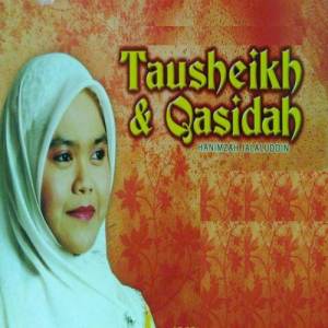 Hanimzah Jalaluddin的專輯Tausheikh & Qasidah