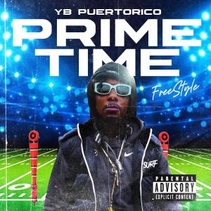 YB Puerto Rico的專輯PRIME TIME (Explicit)