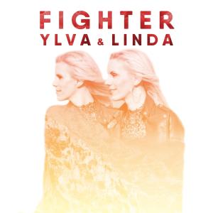 Listen to Fighter song with lyrics from Ylva & Linda