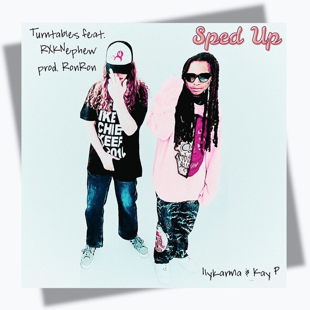 Turntables (Sped Up) (Explicit)
