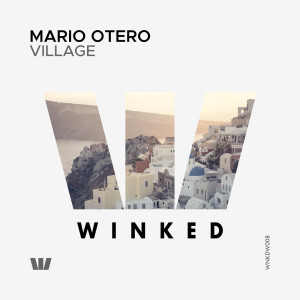 ดาวน์โหลดและฟังเพลง Village พร้อมเนื้อเพลงจาก Mario Otero