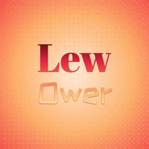 Various Artists的專輯Lew Ower