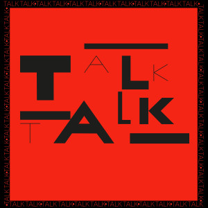 Talk Talk的專輯Talk Talk (2022 Digital Master)