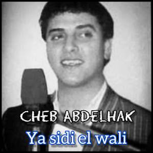 Album Ya Sidi El Wali from Cheb Abdelhak