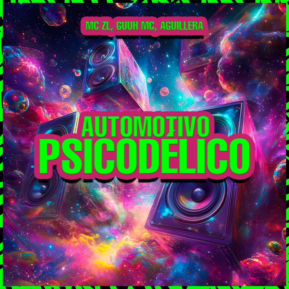 Automotivo Psicodélico (Explicit)