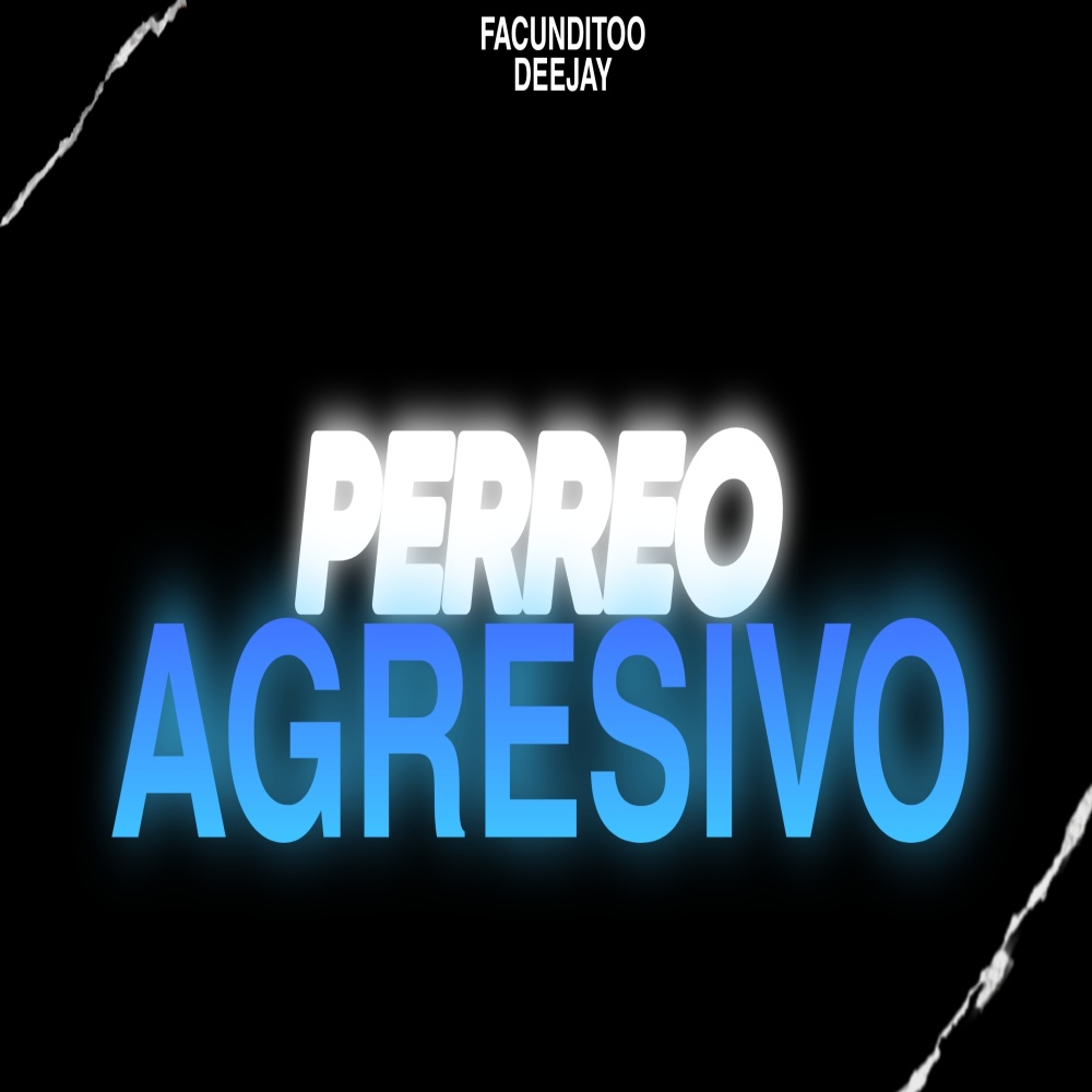 Perreo Agresivo ((Remix))