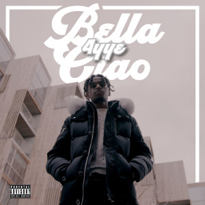 收聽4yye的Bella Ciao (Explicit)歌詞歌曲