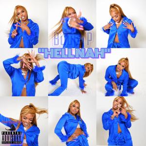 ดาวน์โหลดและฟังเพลง Hell Nah (Explicit) พร้อมเนื้อเพลงจาก Buuje P