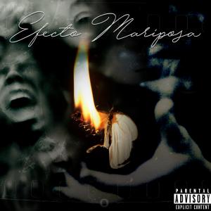 Beefsoup的專輯Efecto Mariposa (Explicit)