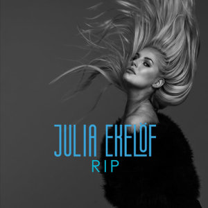 Listen to RIP song with lyrics from Julia Ekelöf