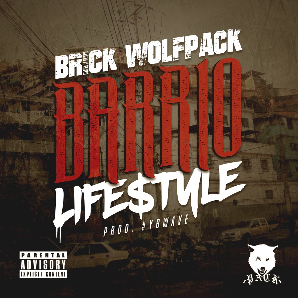 Barrio Lifestyle (Explicit)