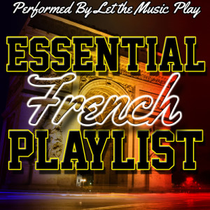 Essential French Playlist