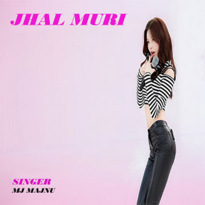Listen to Jhal Muri song with lyrics from Mj Majnu