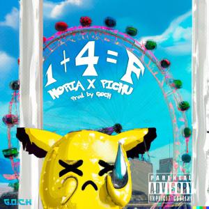 Listen to 1 + 4 = F: (feat. PXCHU & EL GOCH) (Explicit) song with lyrics from Noria