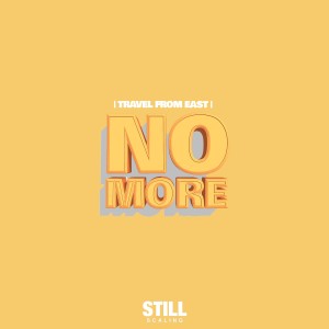 Album No More/Travel from East (Explicit) from TE dness