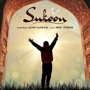 收听Jatin Vaswani的Sukoon歌词歌曲