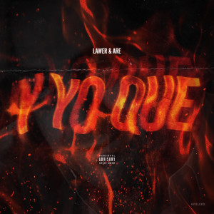 Album Y Yo Qué (Explicit) from Lawer