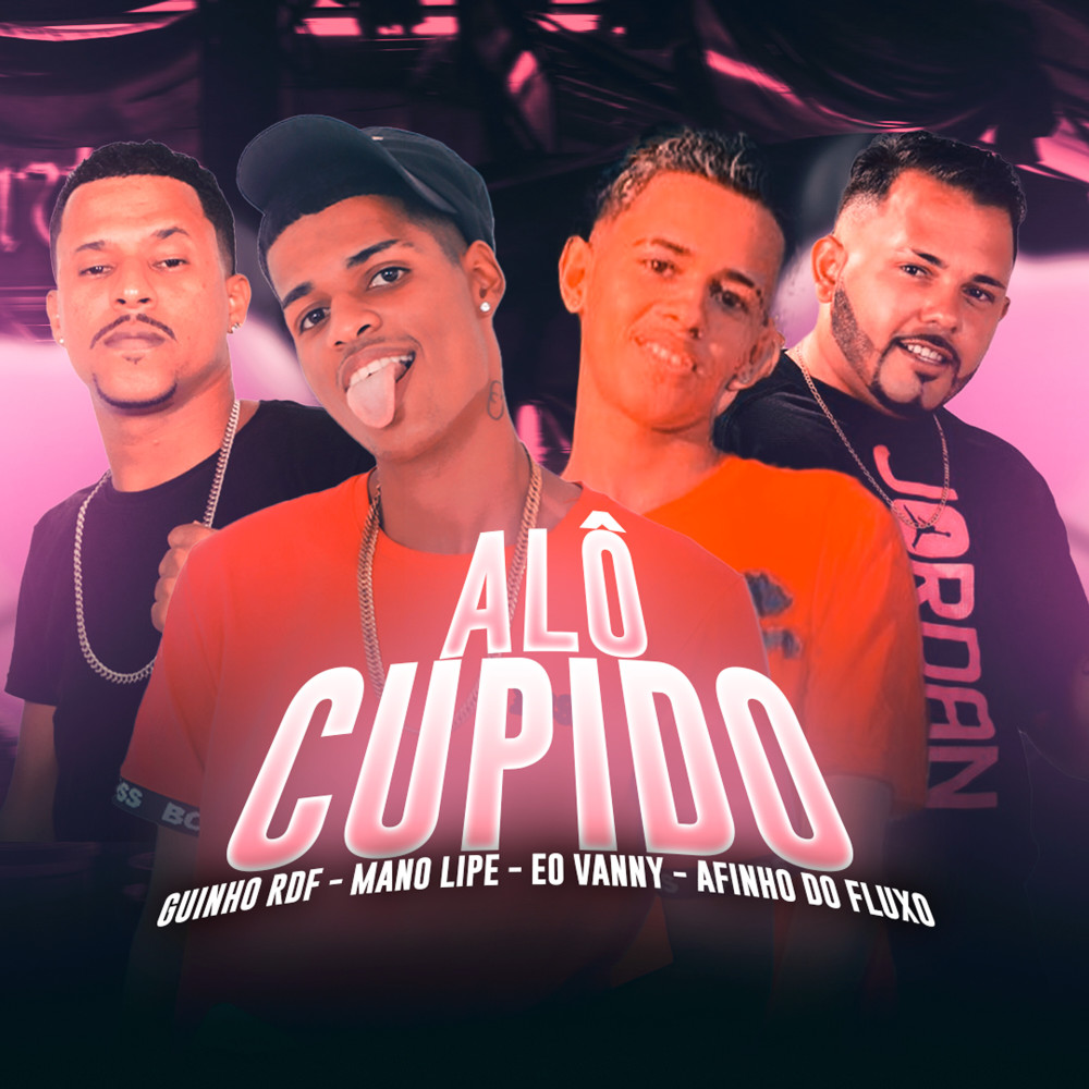 Alô Cupido (feat. Eo Vanny) (Explicit)