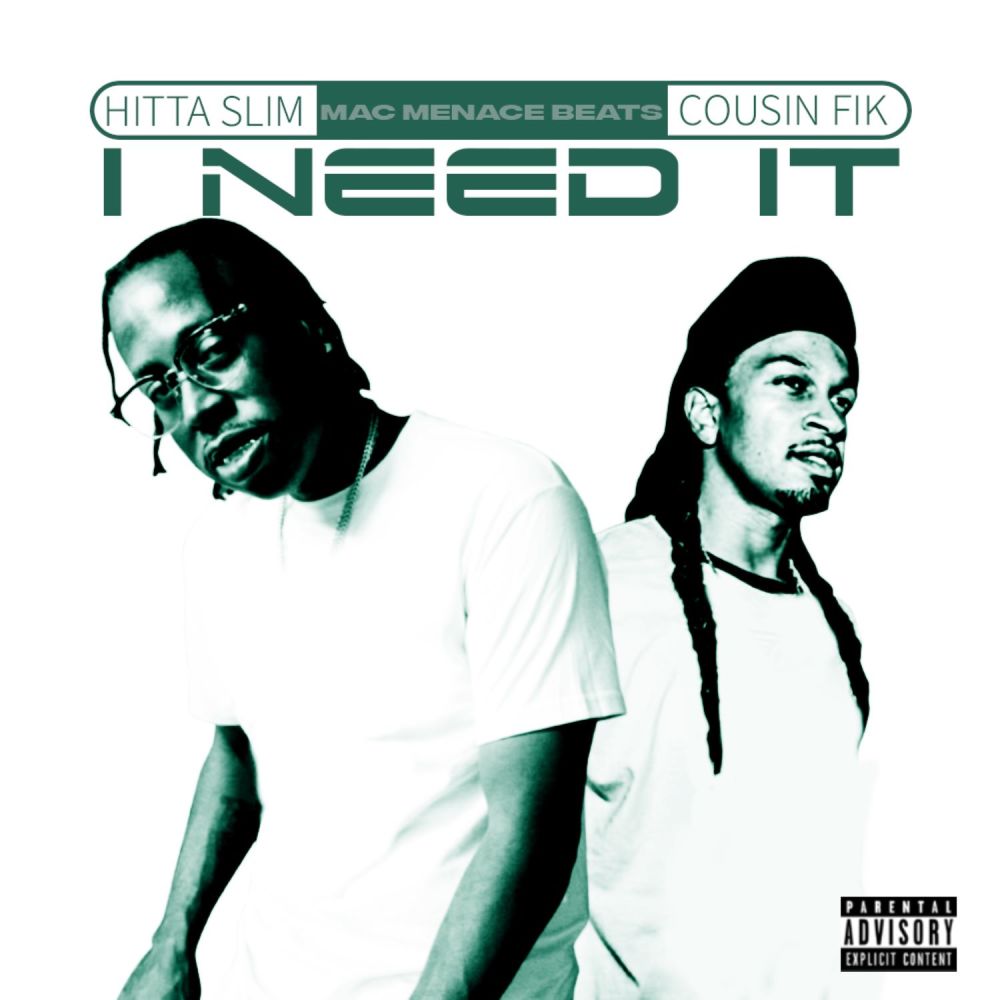 I Need It (Explicit)