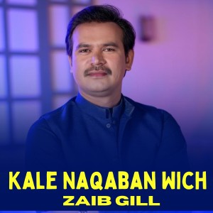 Album Kale Naqaban Wich from Zaib Gill