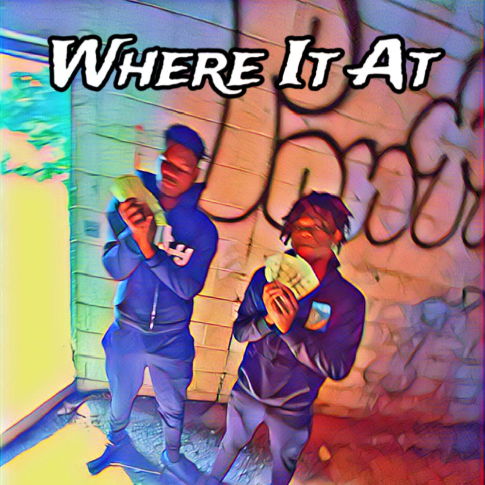 Where It At (feat. Lil Marc) (Explicit)