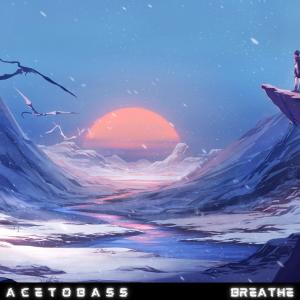 Listen to Breathe song with lyrics from AceToBass