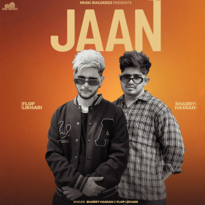 Listen to Jaan song with lyrics from sharry hassan