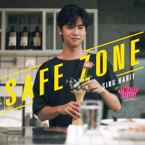 ดาวน์โหลดและฟังเพลง Safe Zone (เพลงประกอบซีรีส์ The Warp Effect รูปลับรหัสวาร์ป) พร้อมเนื้อเพลงจาก ซิง หฤษฏ์